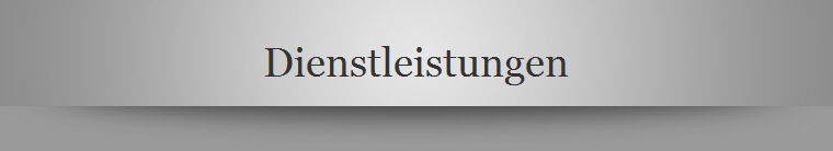 Dienstleistungen